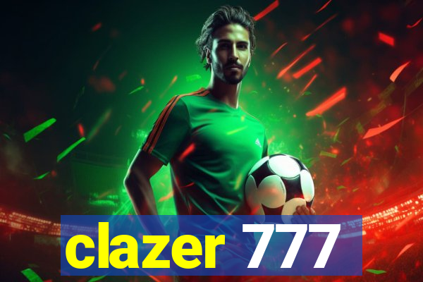 clazer 777